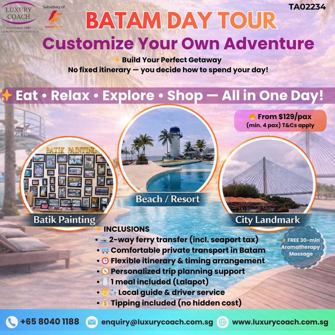 BATAM DAY TOUR FREE & EASY