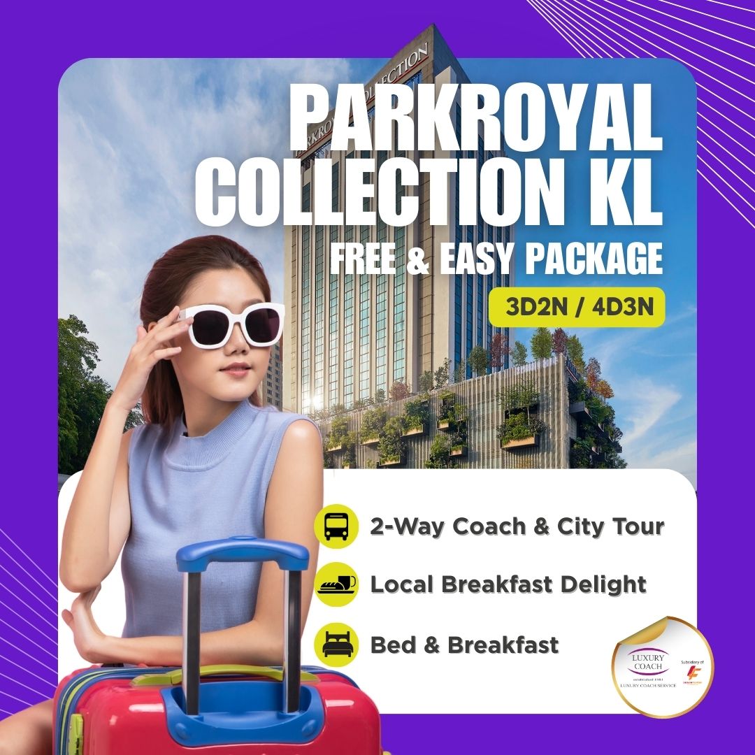 PARKROYAL COLLECTION Kuala Lumpur Free & Easy Package