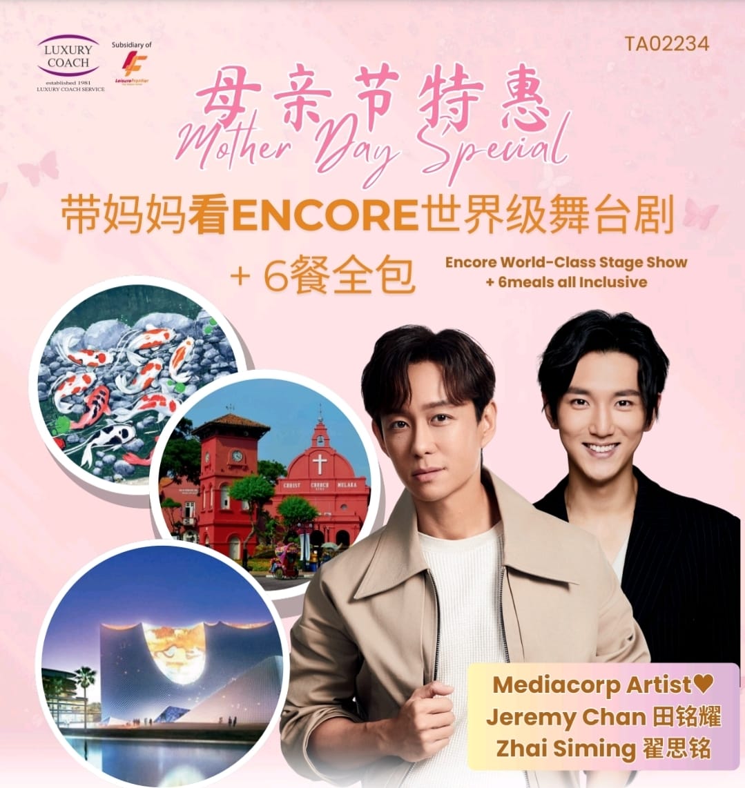 2D1N Kulai • Malacca Mother’s Day Getaway